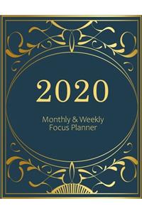 2020 Monthly & Weekly Focus Planner