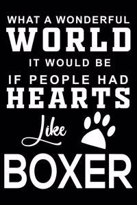 What a wonderful World it would be if people had hearts like Boxer
