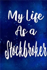 My Life as a Stockbroker