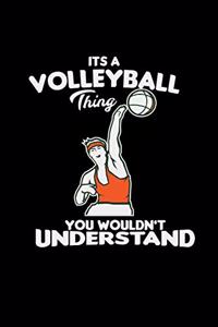 It's a volleyball thing you wouldn't understand