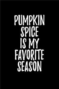 Pumpkin Spice Is My Favorite Season