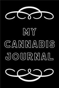 My Cannabis Journal: A Cannabis Logbook for Keeping Track of Different Strains, Their Effects, Symptoms Relieved and Ratings.