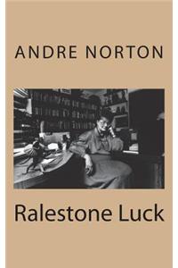 Ralestone Luck