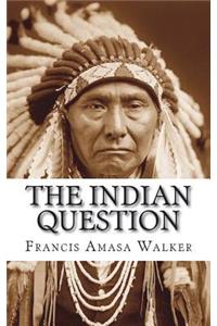 The Indian Question