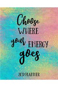 Choose Where Your Energy Goes 2019 Planner