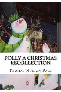 Polly A Christmas Recollection