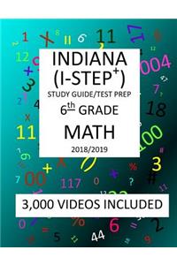 6th Grade INDIANA I-STEP+ 2019 MATH, Test Prep