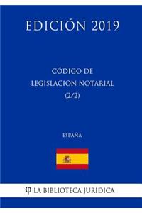 Código de Legislación Notarial (2/2) (España) (Edición 2019)