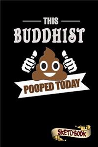 This Buddhist Pooped Today