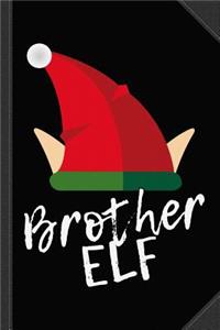 Brother Elf Christmas Journal Notebook