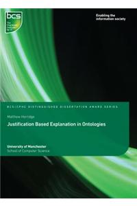 Justification Based Explanation in Ontologies