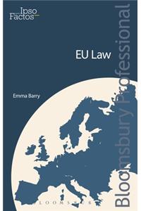 Ipso Factos: EU Law