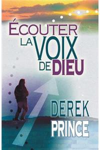 Hearing God's Voice (French)