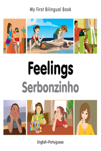 My First Bilingual Book-Feelings (English-Portuguese)