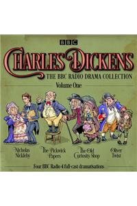 Charles Dickens: The BBC Radio Drama Collection: Volume One