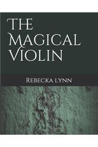 The Magical Violin