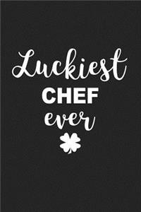 Luckiest Chef Ever