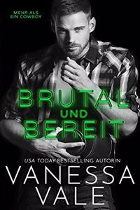 Brutal und Bereit