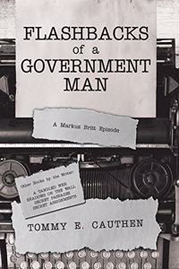 Flashbacks of a Government Man