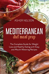 Mediterranean Diet Meal Prep