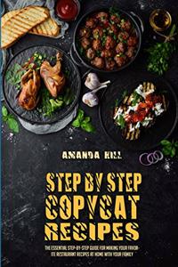 Step-By-Step Copycat Recipes