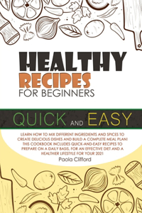 Healthy Recipes for Beginners Quick and Easy