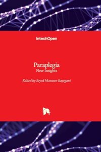Paraplegia - New Insights
