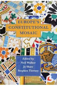 Europe's Constitutional Mosaic