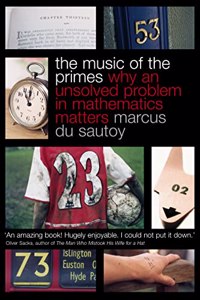 The Music of the Primes: Why an unsolved problem in mathematics matters