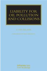 Liability for Oil Pollution and Collisions