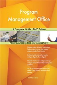 Program Management Office A Complete Guide - 2020 Edition