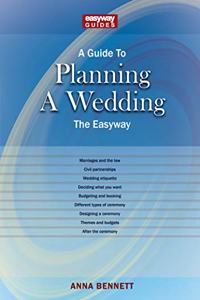 A Guide To Planning A Wedding