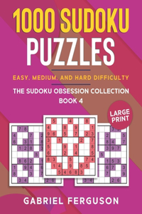 1000 Sudoku Puzzles Easy, Medium and Hard difficulty Large Print