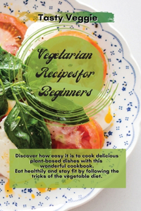 Vegetarian Recipes for Beginners