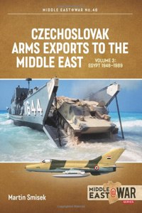 Czechoslovak Arms Exports to the Middle East
