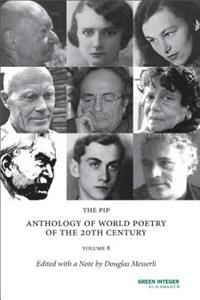 Pip Anthology of World Poetry of the 20th Century: Volume 8