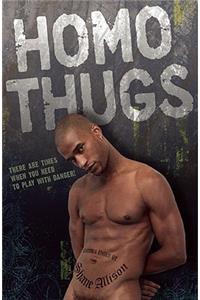Homo Thugs