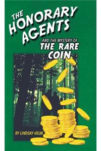 The Honorary Agents and the Mystery of the Rare Coin