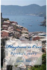 Playtime is Over: Porsha's story