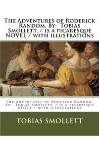 Adventures of Roderick Random. By