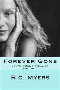 Forever Gone