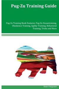 Pug-Zu Training Guide Pug-Zu Training Book Features