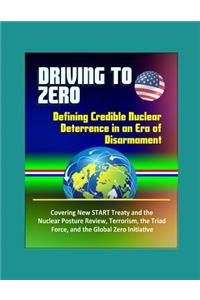 Driving to Zero