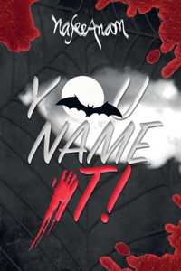 You Name It!: A Children Fiction