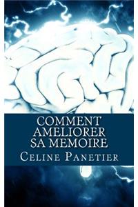 Comment ameliorer sa memoire