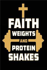 Faith Weights and Protein Shakes