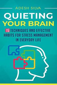 Quieting Your Brain