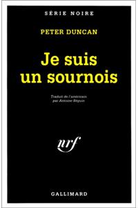Je Suis Un Sournois