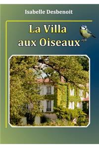 villa aux oiseaux