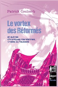 Le vortex des Réformés